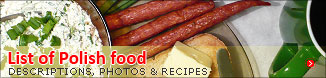 Find out more: List of Polish food by Tasting Poland